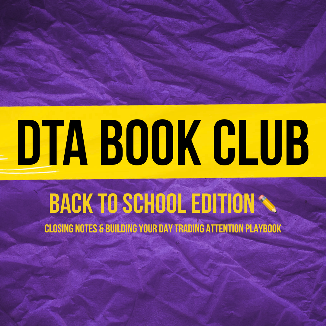 Day Trading Attention Book Club: Finale Recap